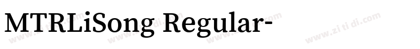 MTRLiSong Regular字体转换